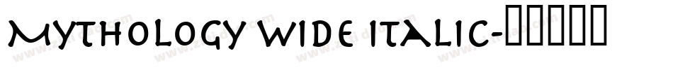 Mythology Wide Italic字体转换